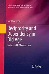 bokomslag Reciprocity and Dependency in Old Age