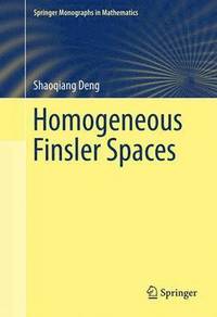 bokomslag Homogeneous Finsler Spaces