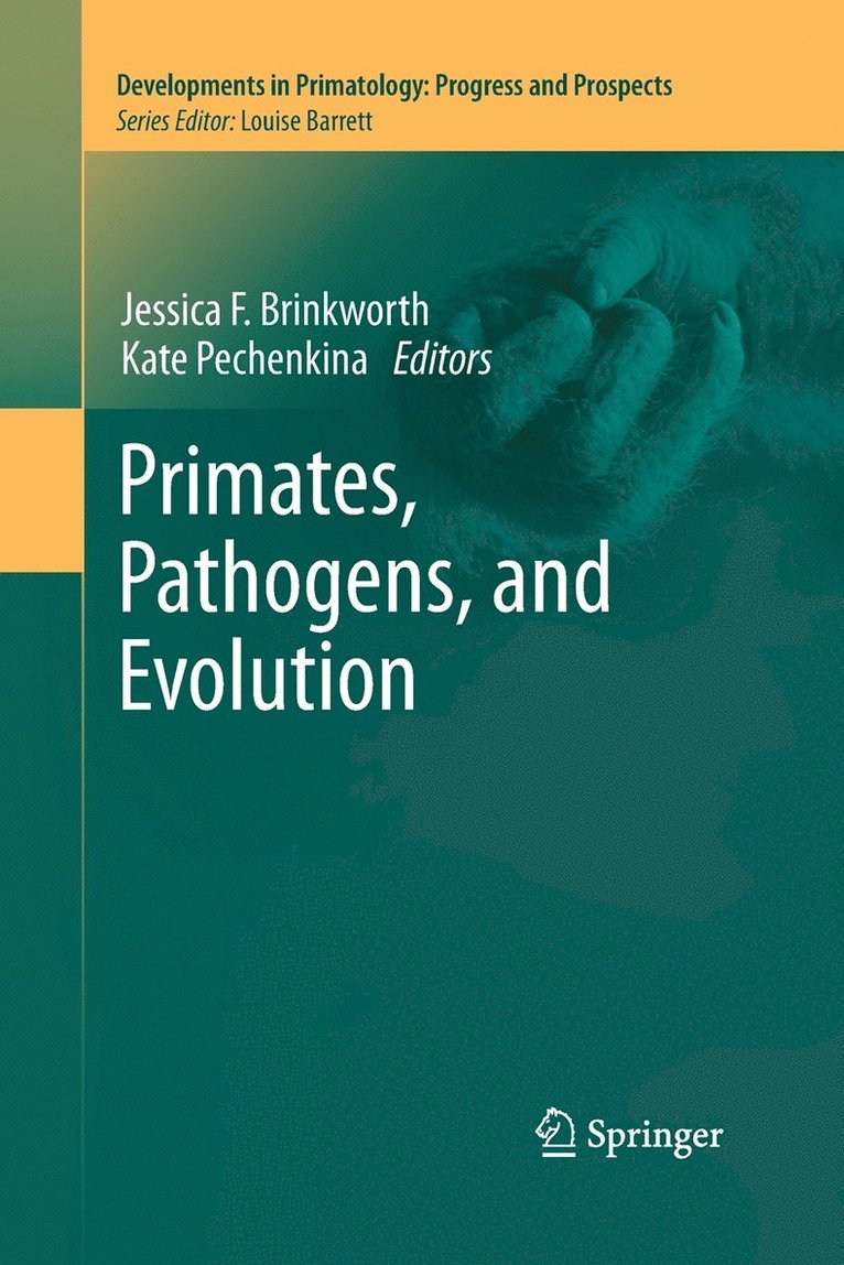 Primates, Pathogens, and Evolution 1