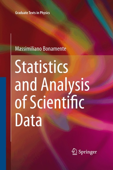 Massimiliano Bonamente - Statistics and Analysis of Scientific Data, Häftad