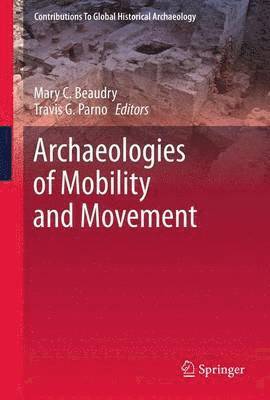 bokomslag Archaeologies of Mobility and Movement
