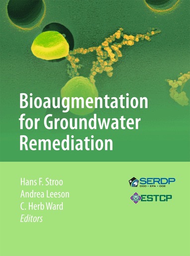 Hans F. Stroo, Andrea Leeson, C. Herb Ward - Bioaugmentation for Groundwater Remediation, Häftad