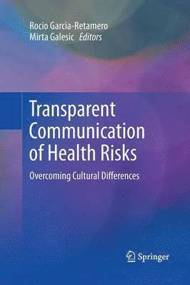 Transparent Communication of Health Risks 1