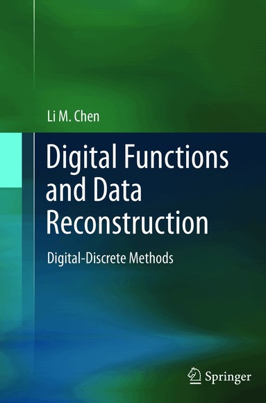 Li Chen - Digital Functions and Data Reconstruction, Häftad