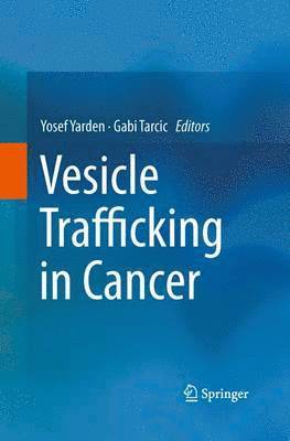 bokomslag Vesicle Trafficking in Cancer