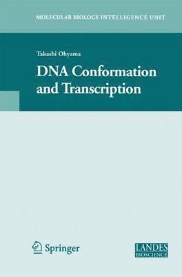 DNA Conformation and Transcription 1