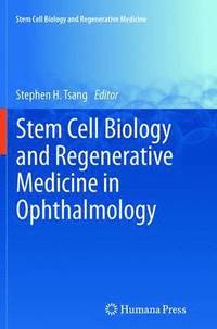 bokomslag Stem Cell Biology and Regenerative Medicine in Ophthalmology