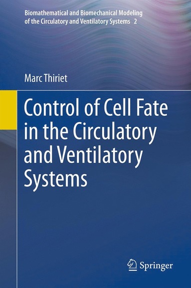 bokomslag Control of Cell Fate in the Circulatory and Ventilatory Systems