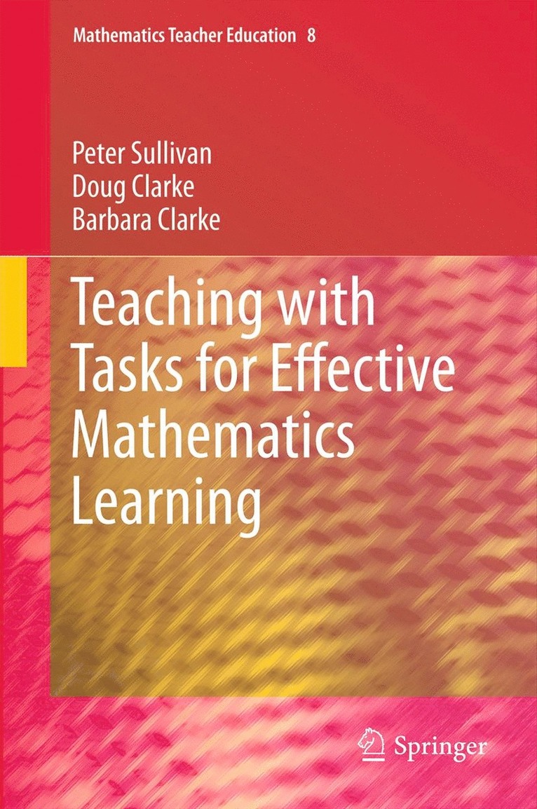 Teaching with Tasks for Effective Mathematics Learning 1