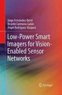 bokomslag Low-Power Smart Imagers for Vision-Enabled Sensor Networks