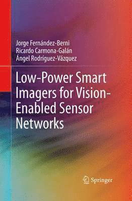 Low-Power Smart Imagers for Vision-Enabled Sensor Networks 1