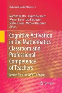 bokomslag Cognitive Activation in the Mathematics Classroom and Professional Competence of  Teachers