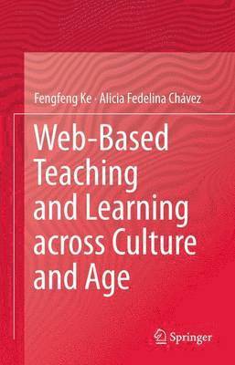 bokomslag Web-Based Teaching and Learning across Culture and Age