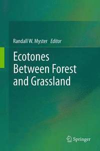 bokomslag Ecotones Between Forest and Grassland