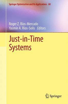 Roger Rios, Yasmín A. Ríos-Solís, Yasmín a. Ríos-Solís - Just-in-Time Systems, Häftad