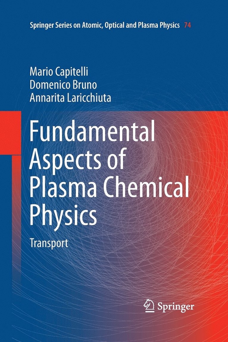 Fundamental Aspects of Plasma Chemical Physics 1