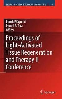 bokomslag Proceedings of Light-Activated Tissue Regeneration and Therapy Conference