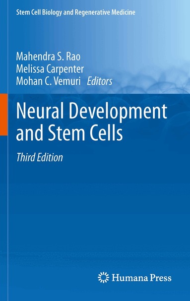 Mahendra S. Rao, Melissa Carpenter, Mohan C. Vemuri - Neural Development and Stem Cells, Häftad