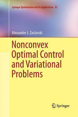 Nonconvex Optimal Control and Variational Problems 1