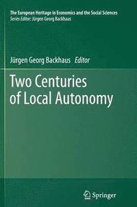 bokomslag Two Centuries of Local Autonomy