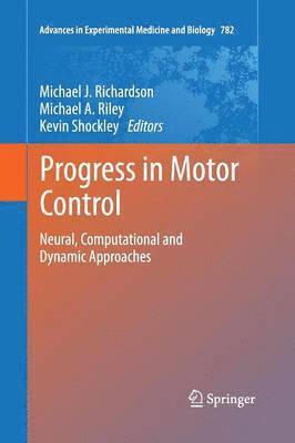 Progress in Motor Control 1