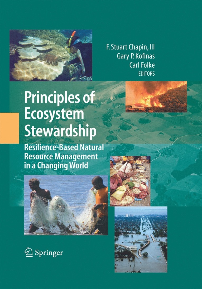 F Stuart Chapin III, Gary P. Kofinas, Carl Folke, F. Stuart Chapin III, F Stuart Chapin Iii - Principles of Ecosystem Stewardship, Häftad