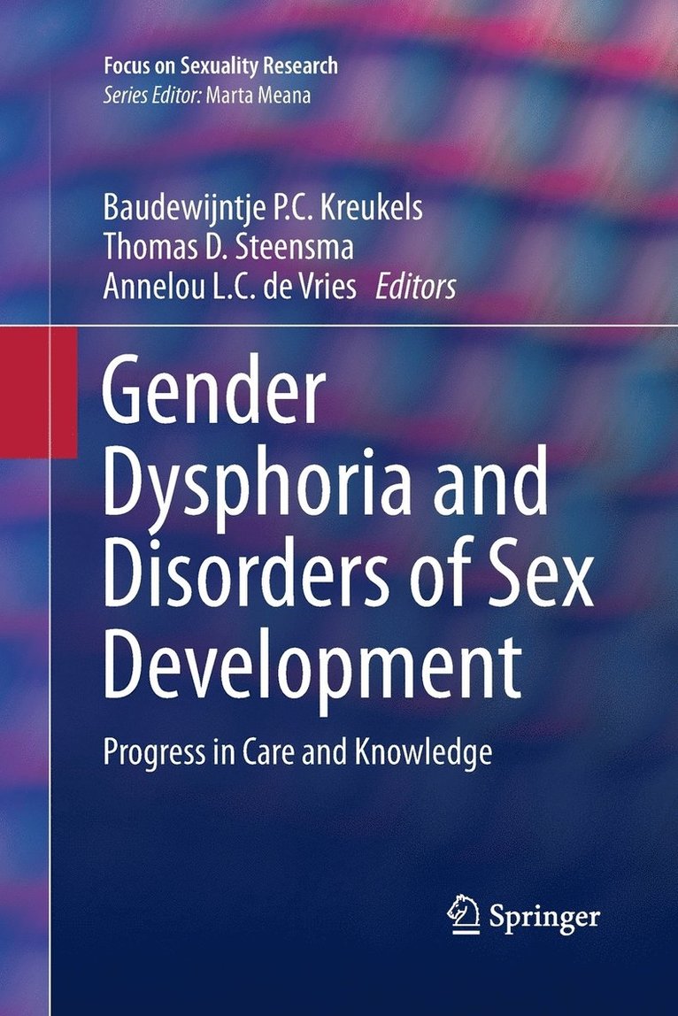 Gender Dysphoria and Disorders of Sex Development 1