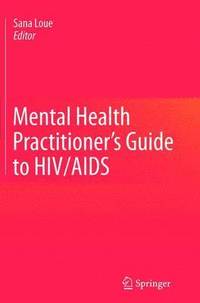bokomslag Mental Health Practitioner's Guide to HIV/AIDS