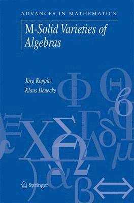 M-Solid Varieties of Algebras 1