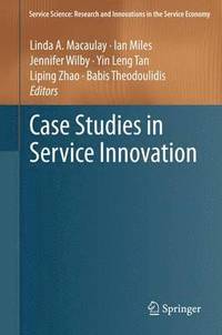 bokomslag Case Studies in Service Innovation