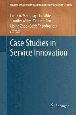 Case Studies in Service Innovation 1