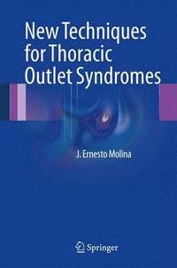 bokomslag New Techniques for Thoracic Outlet Syndromes