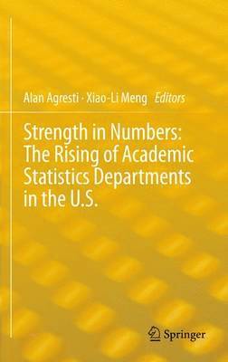 Strength in Numbers: The Rising of Academic Statistics Departments in the U. S. 1