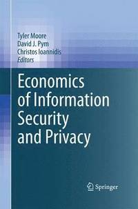 bokomslag Economics of Information Security and Privacy