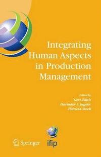 bokomslag Integrating Human Aspects in Production Management