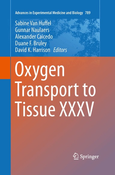 Sabine Van Huffel, Gunnar Naulaers, Alexander Caicedo, Duane F. Bruley, David K. Harrison - Oxygen Transport to Tissue XXXV, Häftad