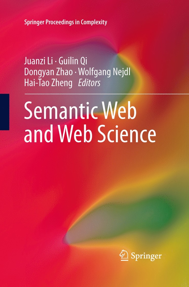 Juanzi Li, Guilin Qi, Dongyan Zhao, Wolfgang Nejdl, Hai-Tao Zheng - Semantic Web and Web Science, Häftad