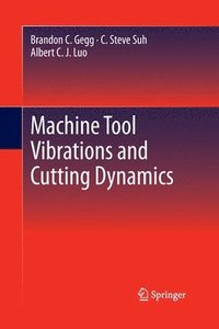 bokomslag Machine Tool Vibrations and Cutting Dynamics