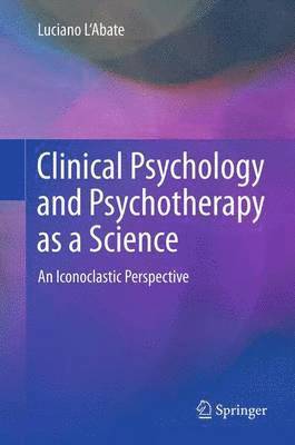 Clinical Psychology and Psychotherapy as a Science 1