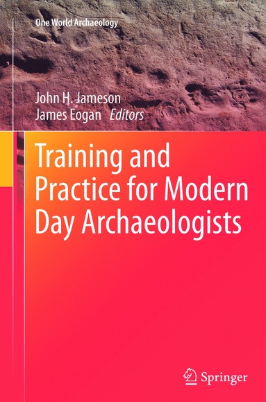 bokomslag Training and Practice for Modern Day Archaeologists