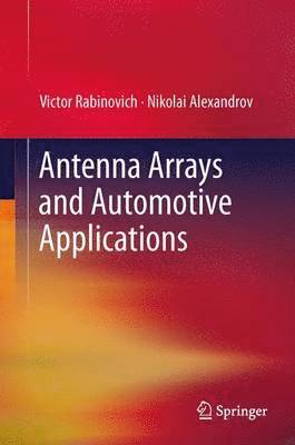 Antenna Arrays and Automotive Applications 1