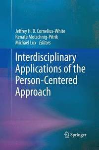 bokomslag Interdisciplinary Applications of the Person-Centered Approach