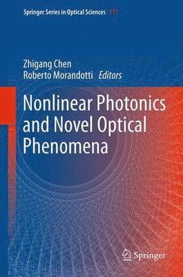 bokomslag Nonlinear Photonics and Novel Optical Phenomena