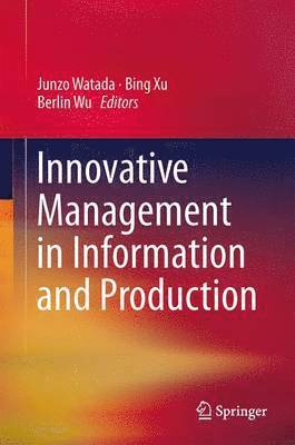 Innovative Management in Information and Production 1