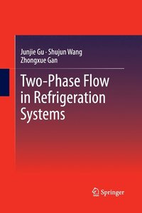bokomslag Two-Phase Flow in Refrigeration Systems