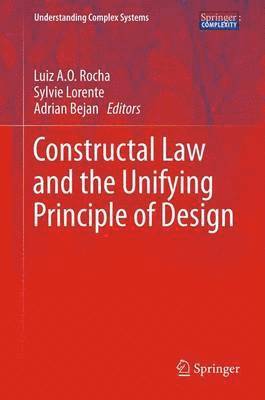 Constructal Law and the Unifying Principle of Design 1