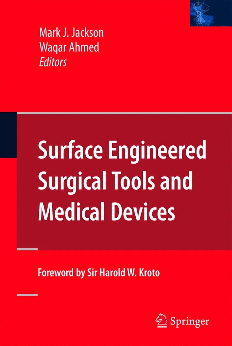 Surface Engineered Surgical Tools and Medical Devices 1