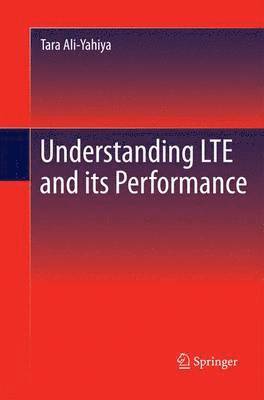 Understanding LTE and its Performance 1