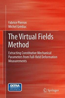 Fabrice Pierron, Michel Grédiac - Virtual Fields Method, Häftad