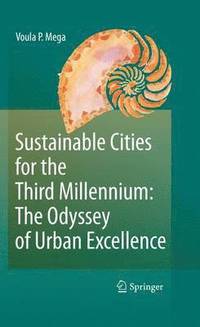 bokomslag Sustainable Cities for the Third Millennium: The Odyssey of Urban Excellence